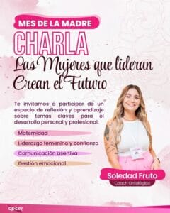 "Las mujeres que lideran crean el futuro"